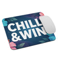 Mauspad Chillvibes Chill and Win